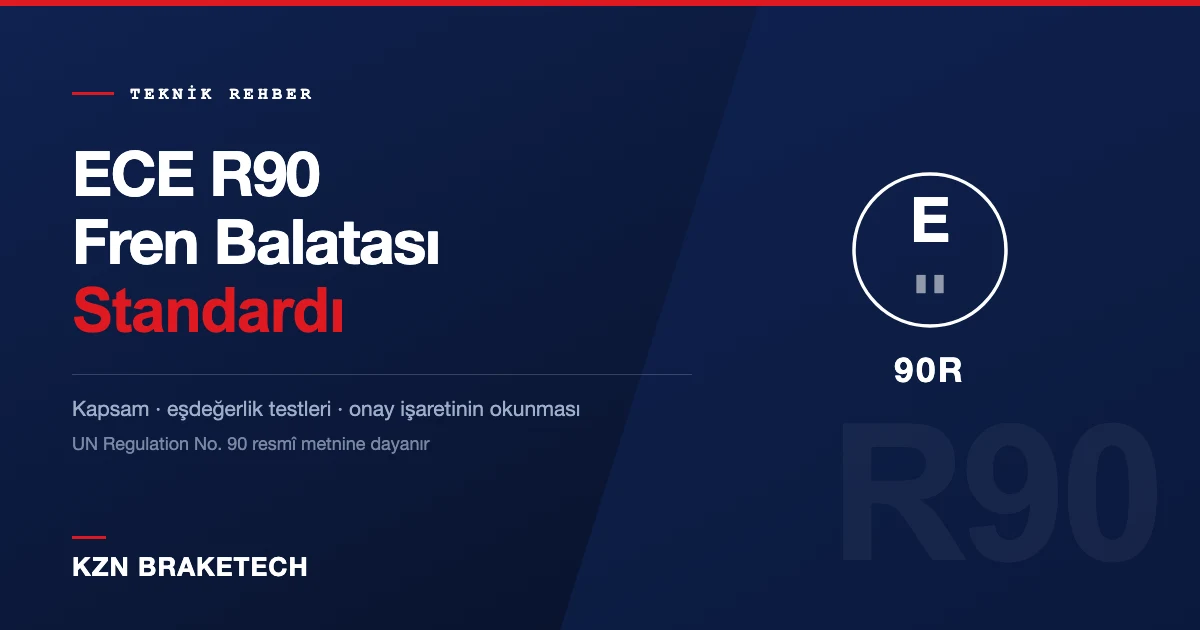 ECE R90 teknik rehberi kapak görseli: E onay dairesi ve 90R işaretinin şematik gösterimi
